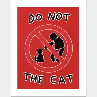 Do Not the Cat Posters and Art